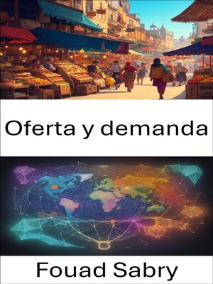 cover image of Oferta y demanda